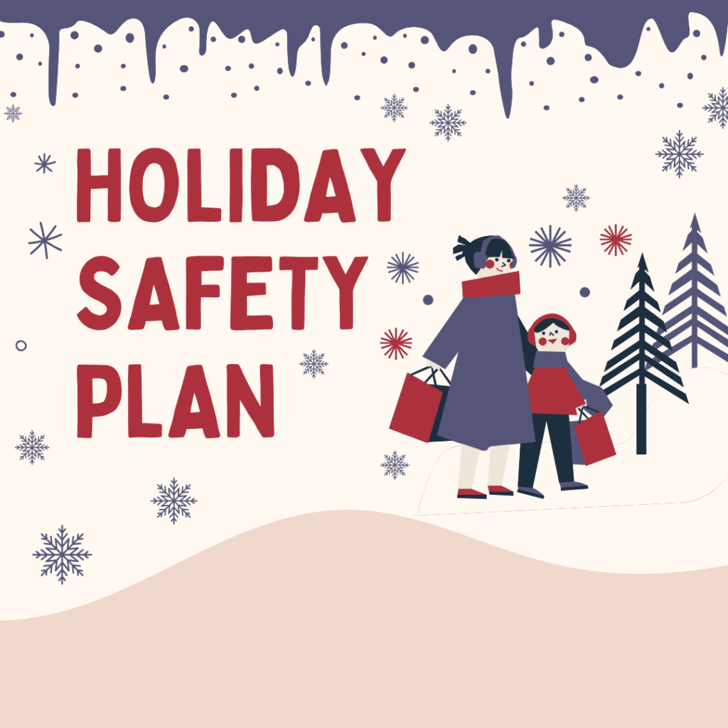 Safety Planning for the Holidays